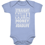 Straight Outta Money - Organic Baby Bodysuite