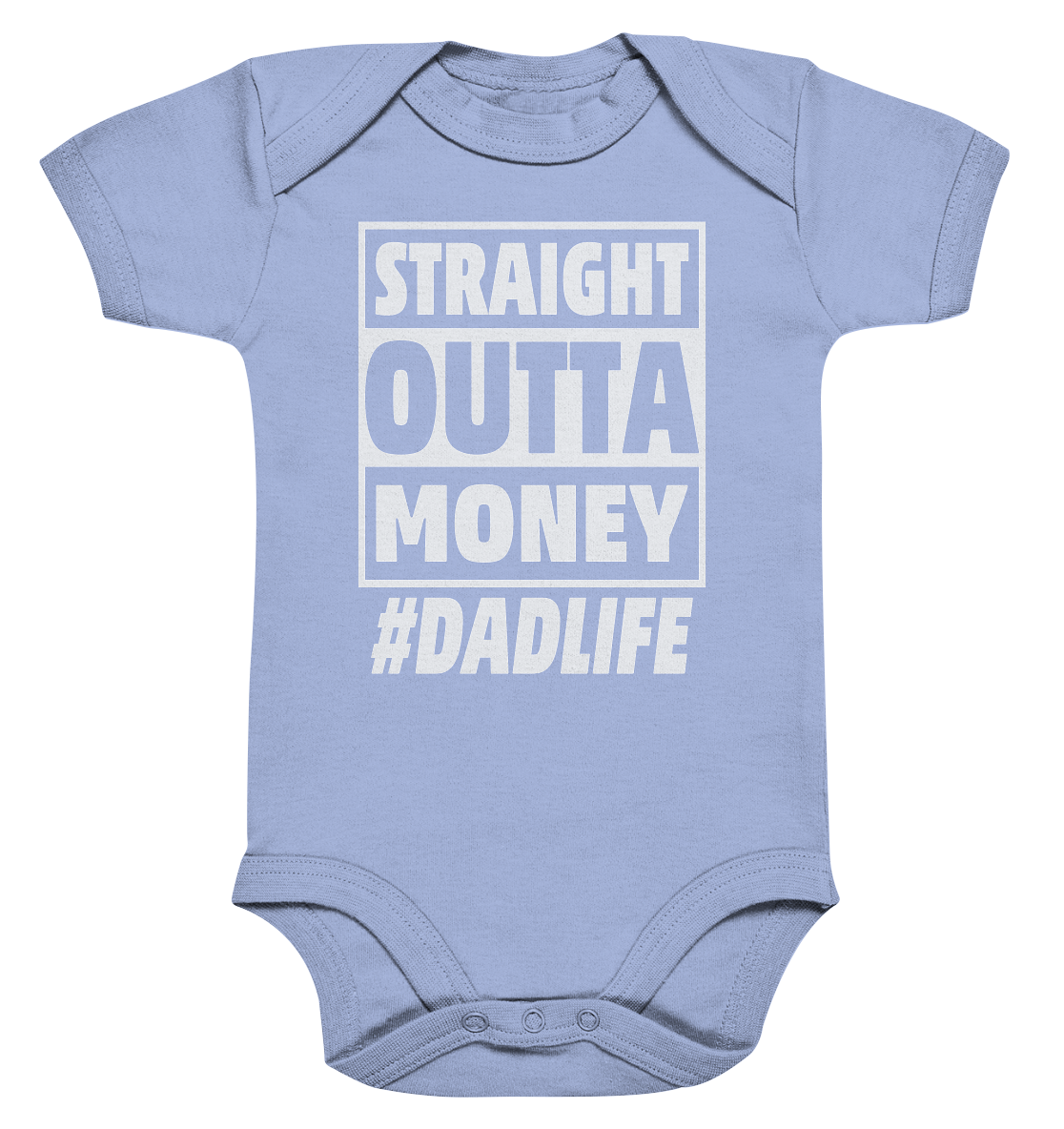 Straight Outta Money - Organic Baby Bodysuite