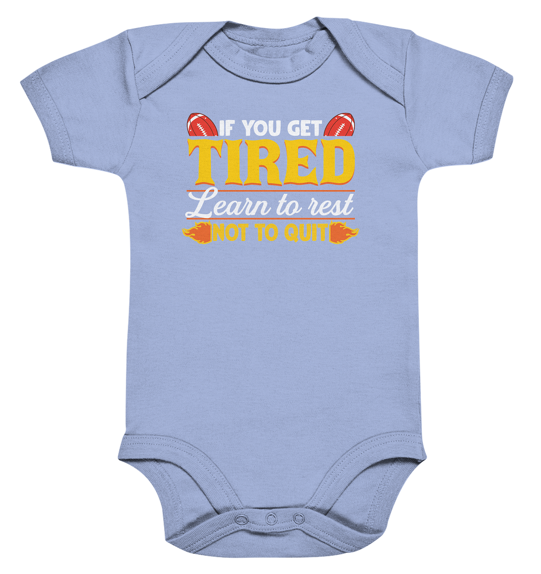 If you get Tired - Organic Baby Bodysuite