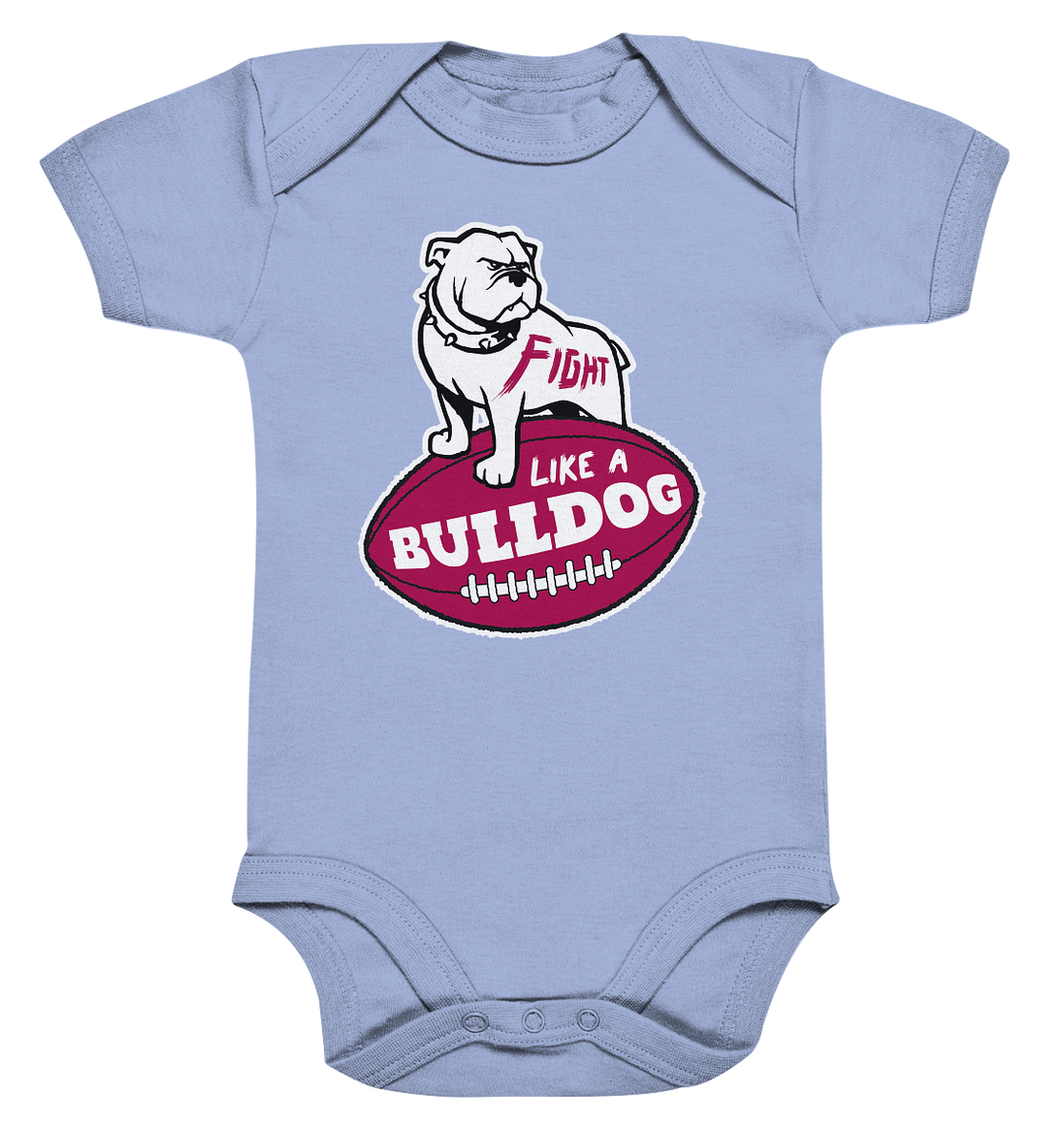 Fight like a Bulldog - Organic Baby Bodysuite