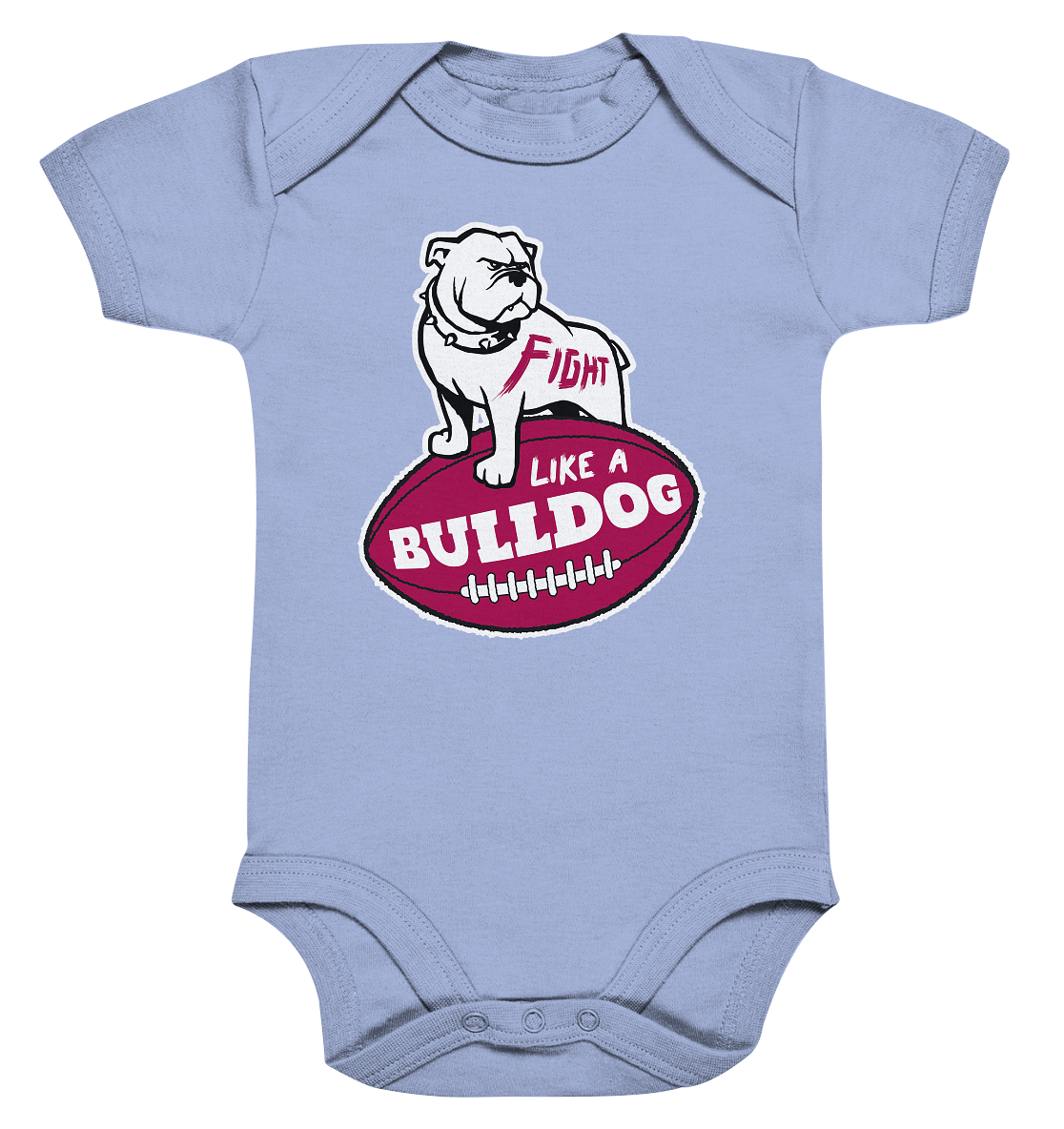 Fight like a Bulldog - Organic Baby Bodysuite