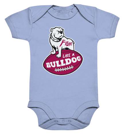 Fight like a Bulldog - Organic Baby Bodysuite