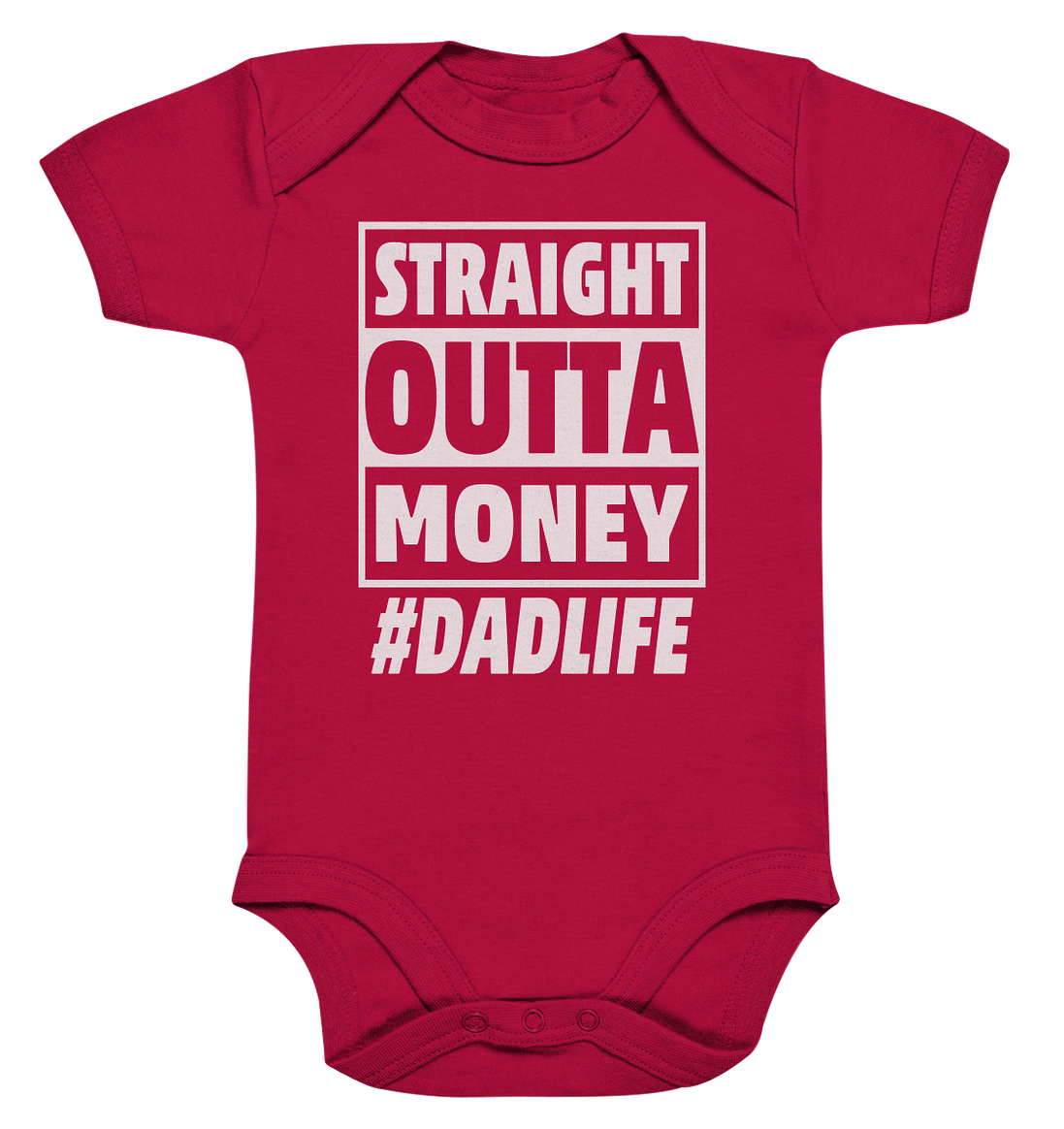 Straight Outta Money - Organic Baby Bodysuite