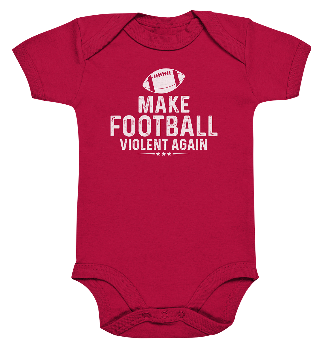 Make Football Violent again - Organic Baby Bodysuite