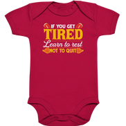If you get Tired - Organic Baby Bodysuite