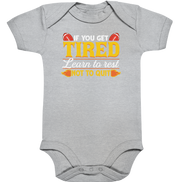 If you get Tired - Organic Baby Bodysuite