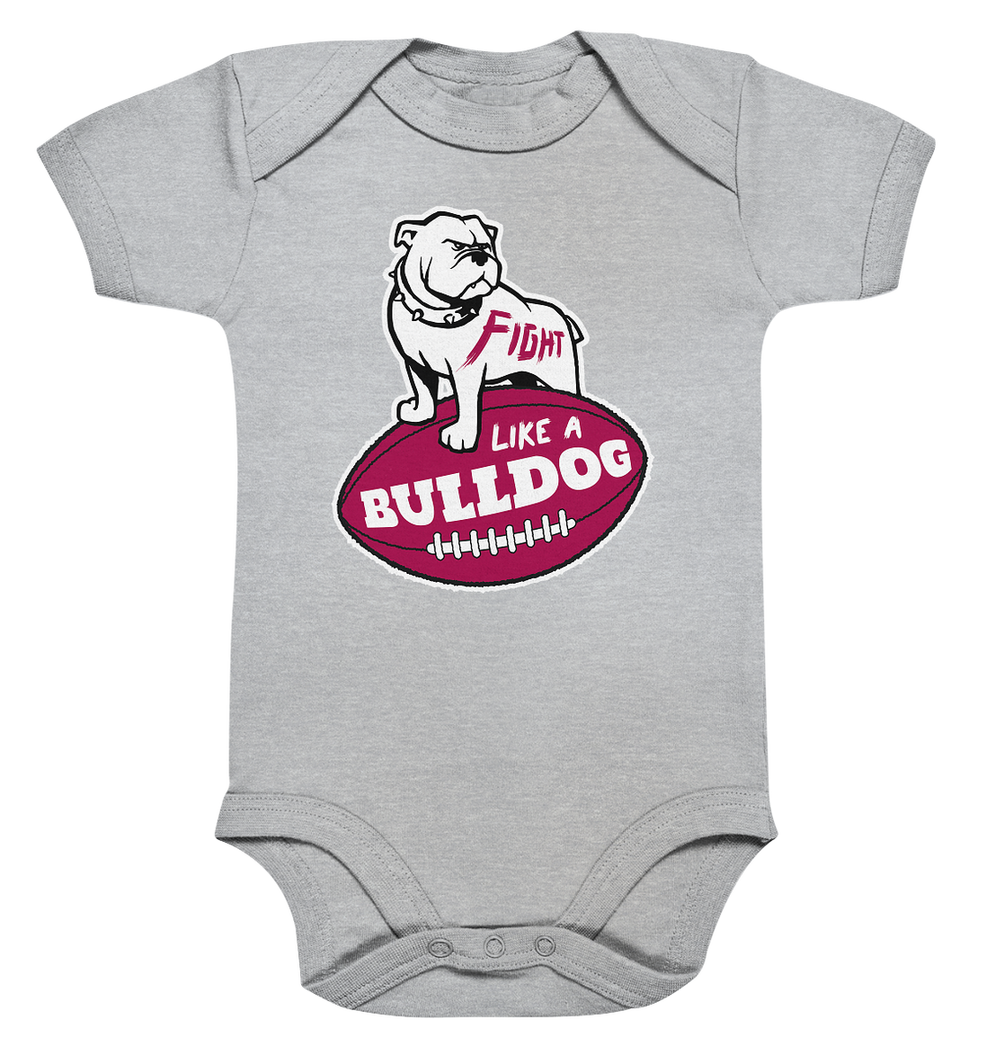 Fight like a Bulldog - Organic Baby Bodysuite