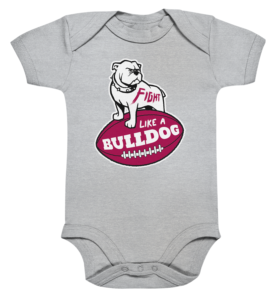 Fight like a Bulldog - Organic Baby Bodysuite