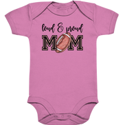 Loud & Proud Mom - Organic Baby Bodysuite