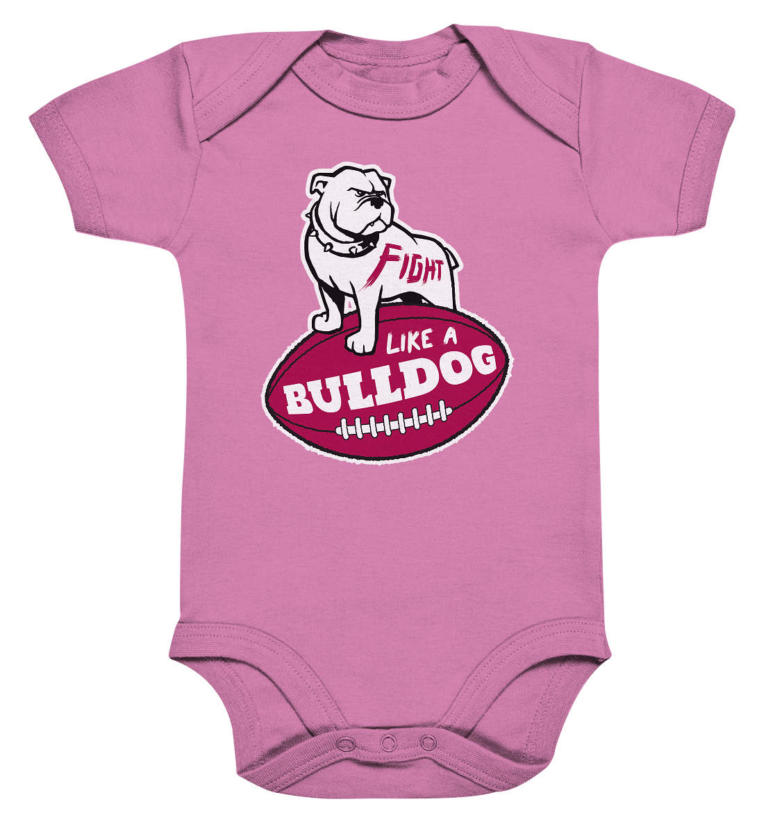 Fight like a Bulldog - Organic Baby Bodysuite