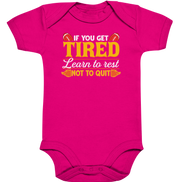 If you get Tired - Organic Baby Bodysuite