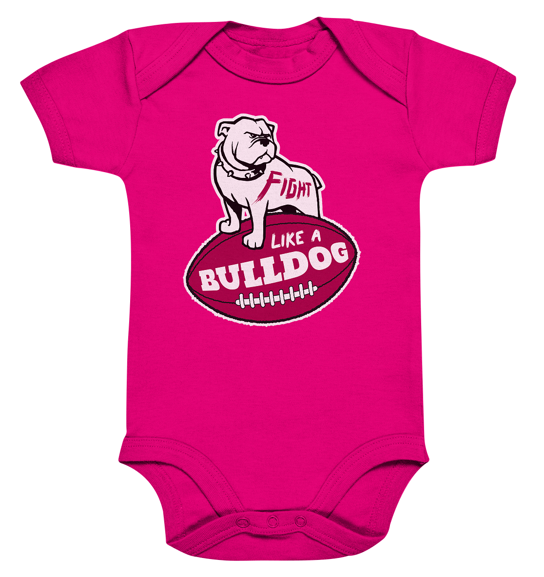 Fight like a Bulldog - Organic Baby Bodysuite