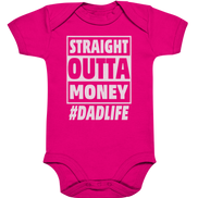 Straight Outta Money - Organic Baby Bodysuite