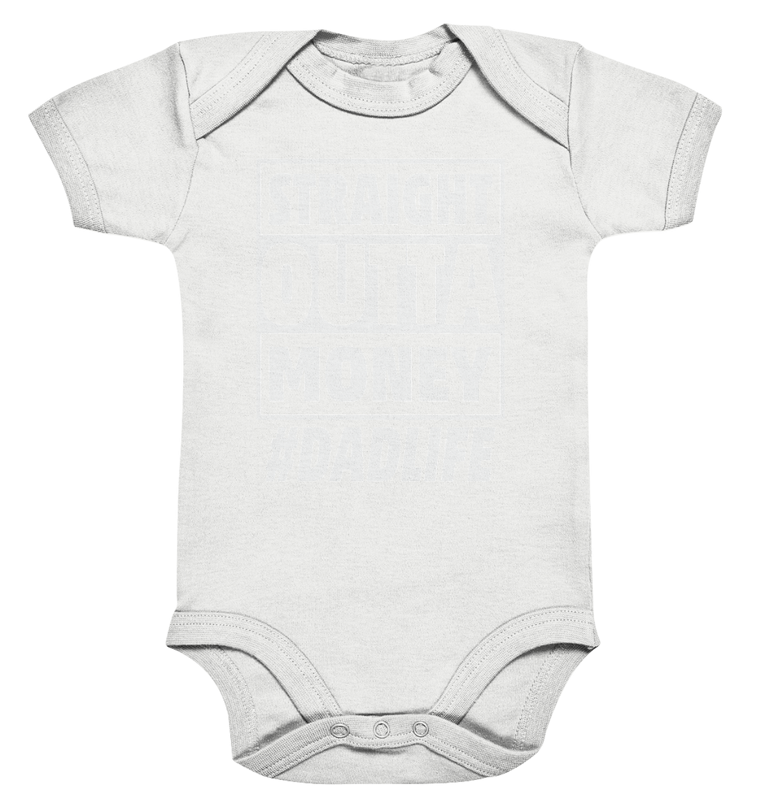 Straight Outta Money - Organic Baby Bodysuite