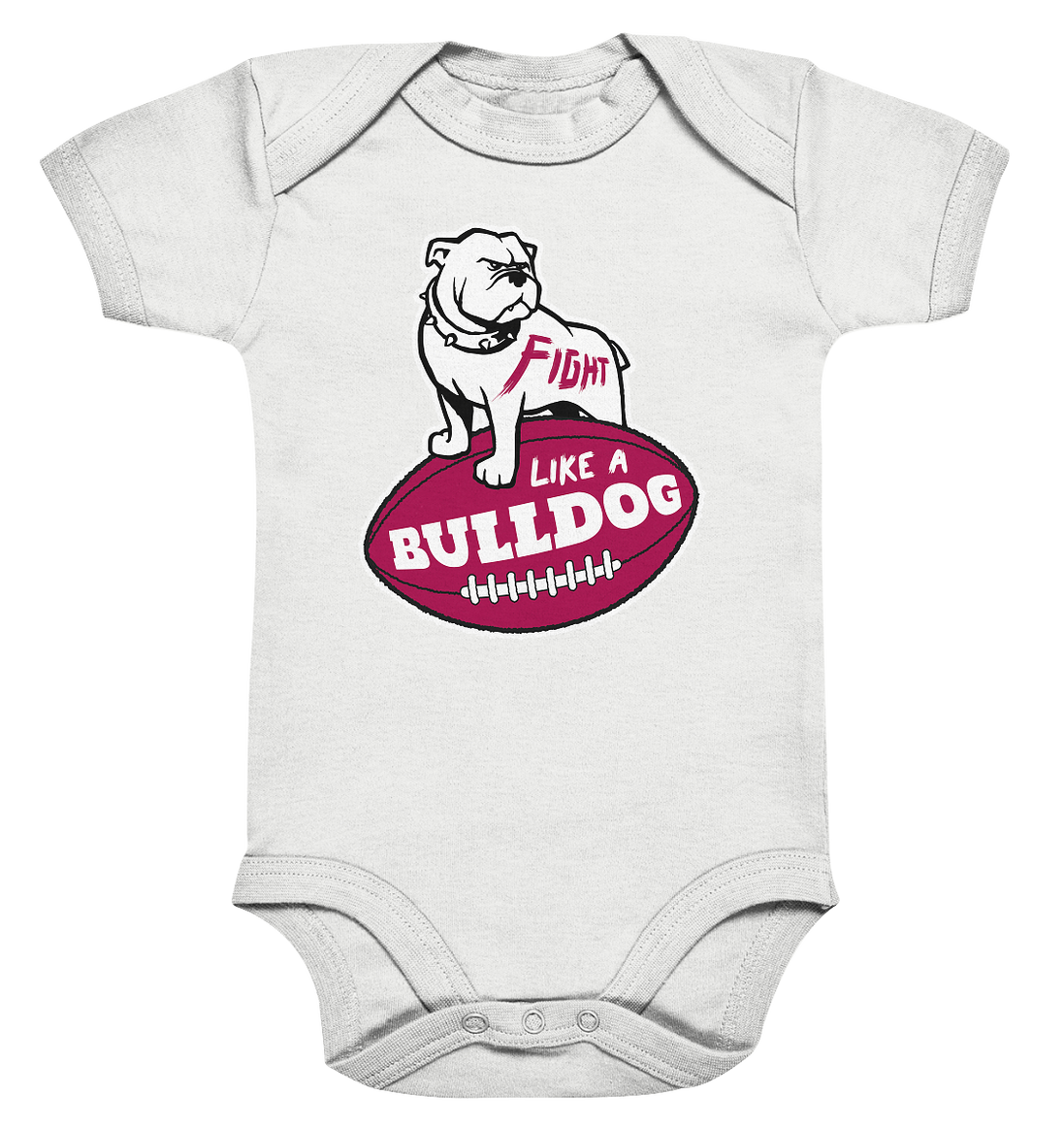 Fight like a Bulldog - Organic Baby Bodysuite