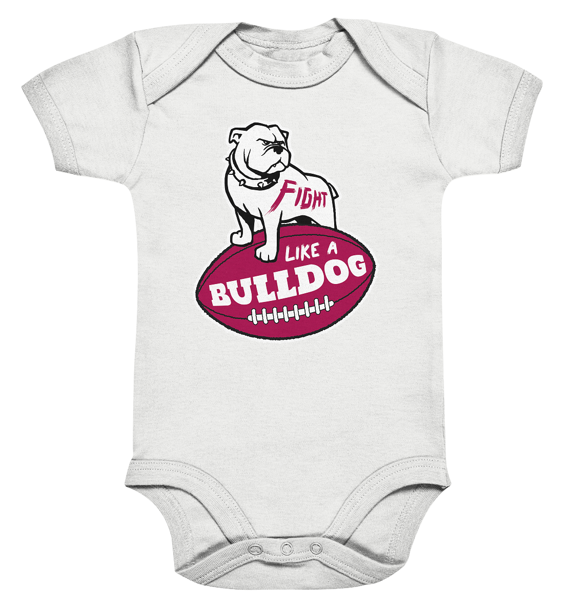 Fight like a Bulldog - Organic Baby Bodysuite