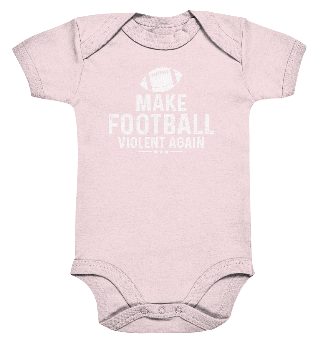 Make Football Violent again - Organic Baby Bodysuite