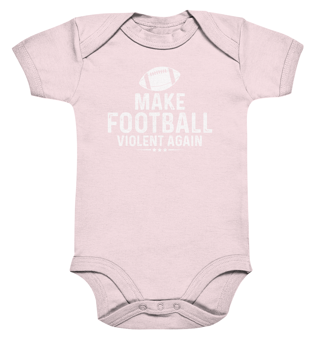 Make Football Violent again - Organic Baby Bodysuite