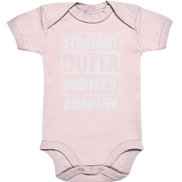 Straight Outta Money - Organic Baby Bodysuite