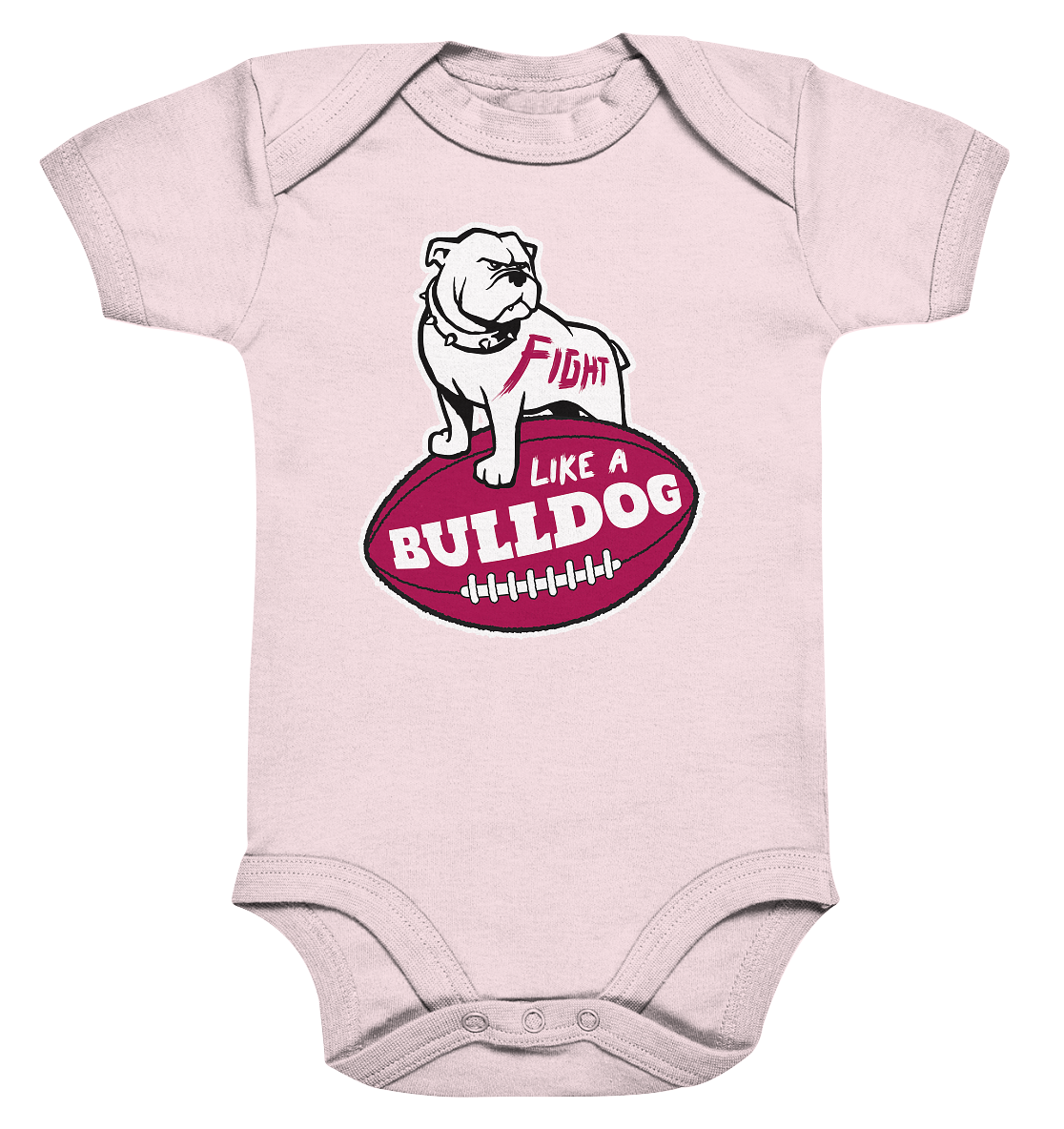 Fight like a Bulldog - Organic Baby Bodysuite