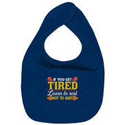 If you get Tired - Organic Baby-Lätzchen