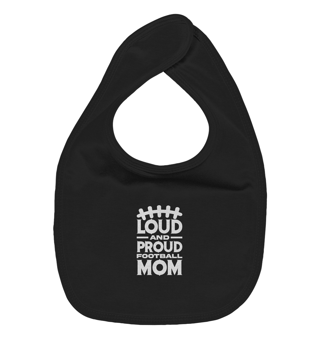 Loud and Proud Mom - Organic Baby-Lätzchen
