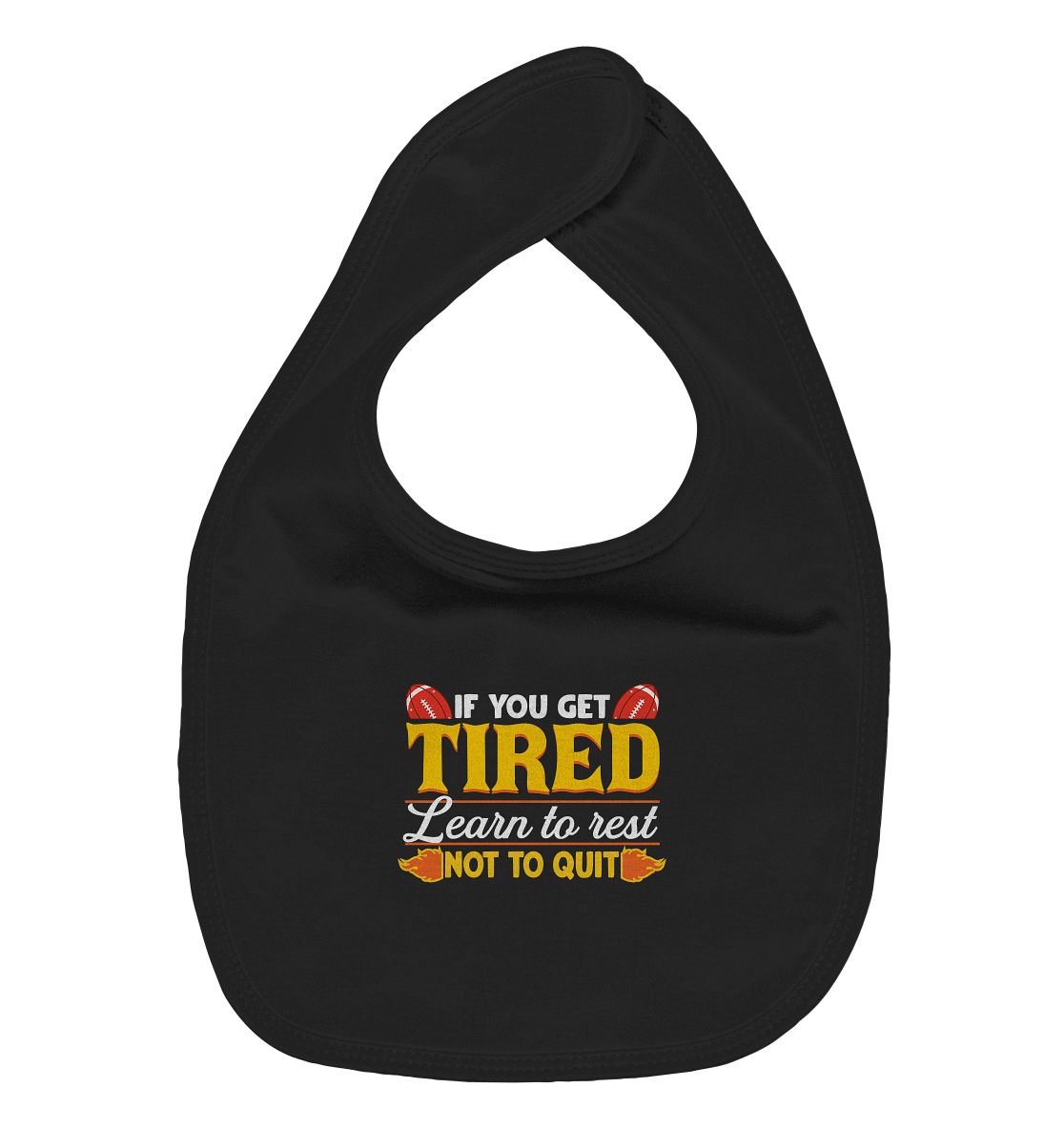 If you get Tired - Organic Baby-Lätzchen