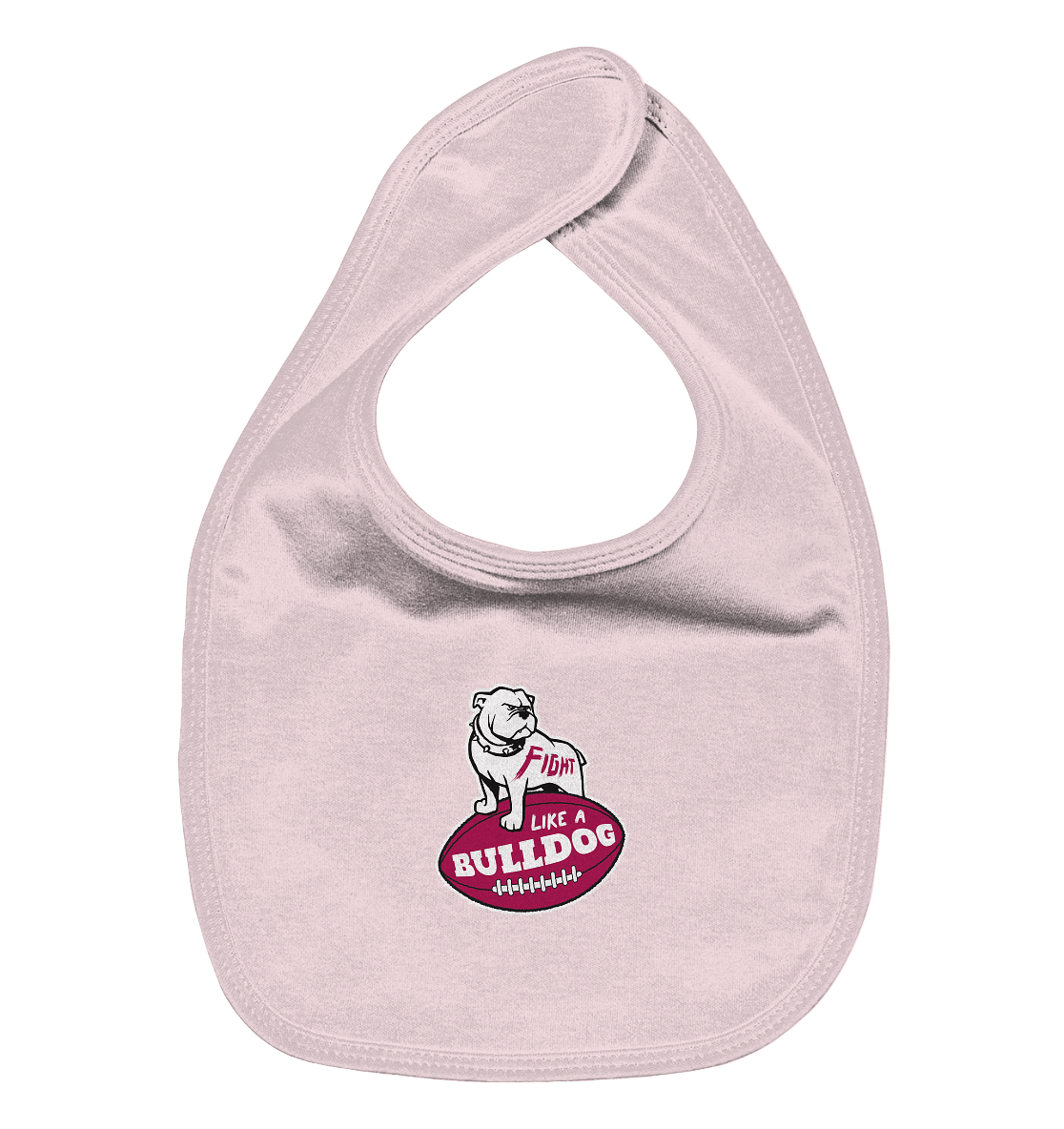Fight like a Bulldog - Organic Baby Bib
