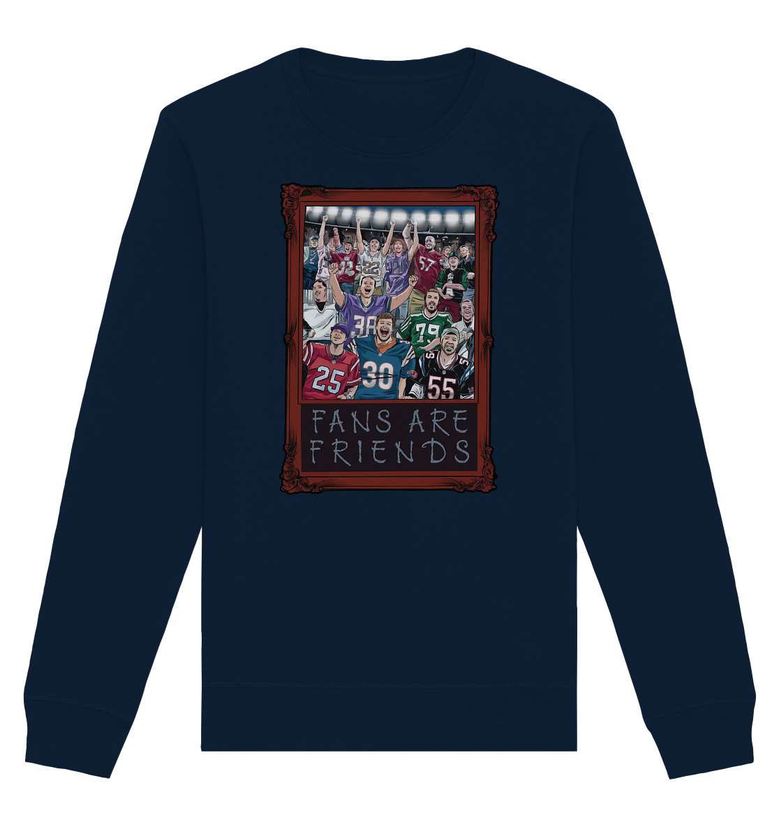Fans are Friends - Organic Basic Unisex Sweatshirt