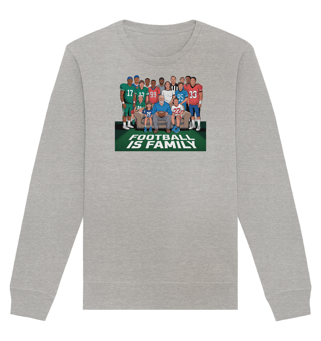 Football is Family - Organic Basic Unisex Sweatshirt