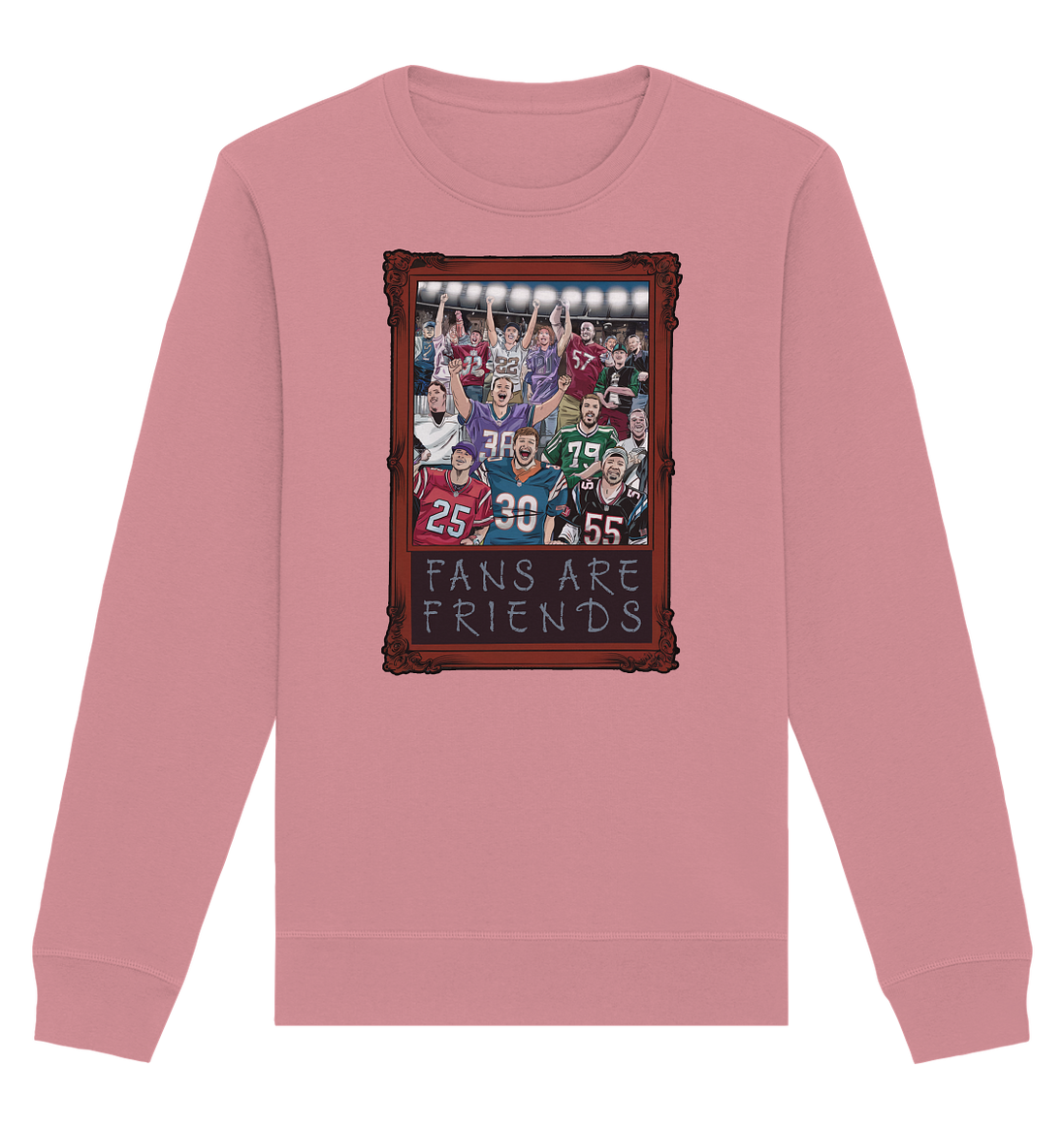 Fans are Friends - Organic Basic Unisex Sweatshirt