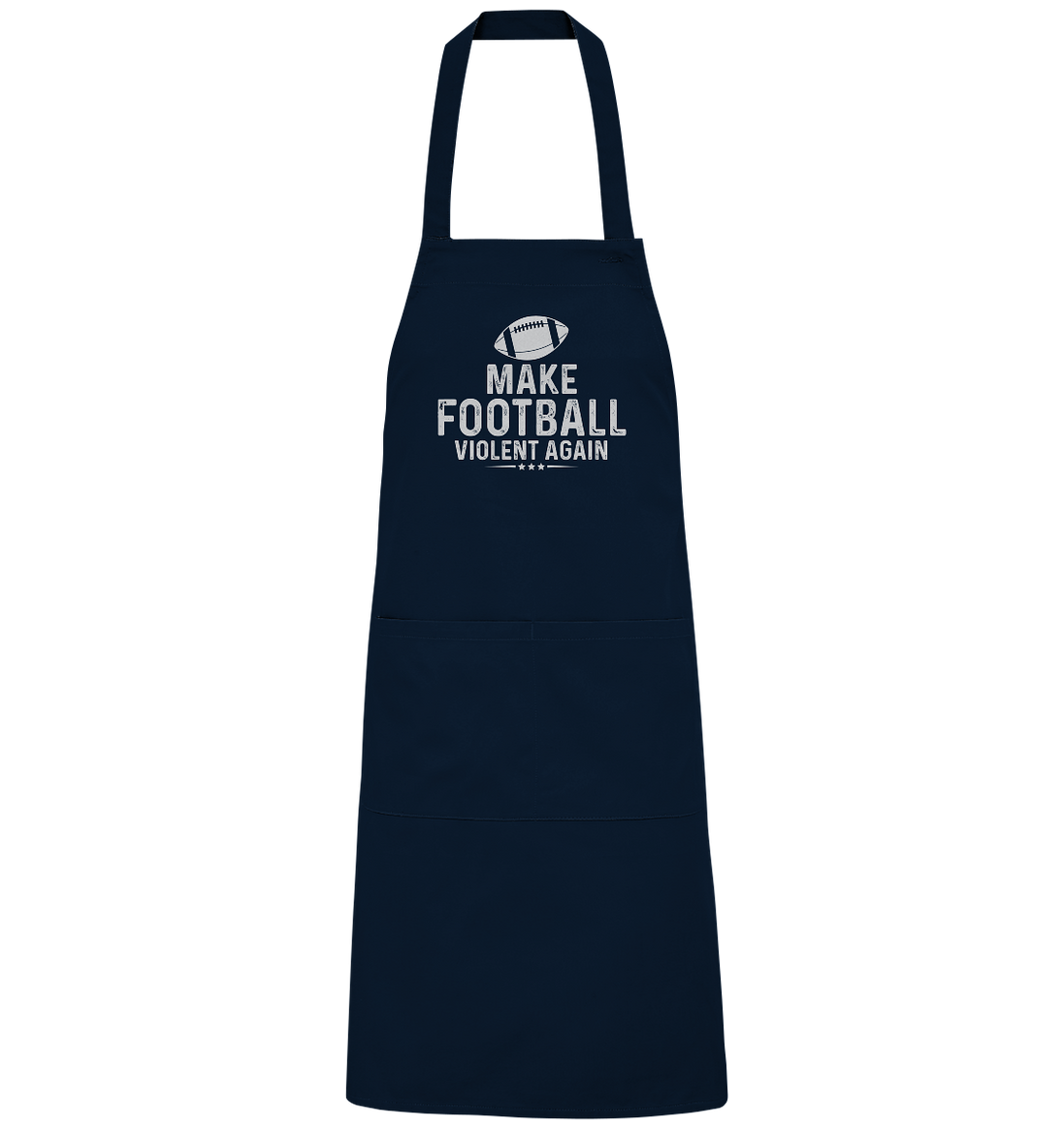 Make Football Violent again - Organic Grillschürze