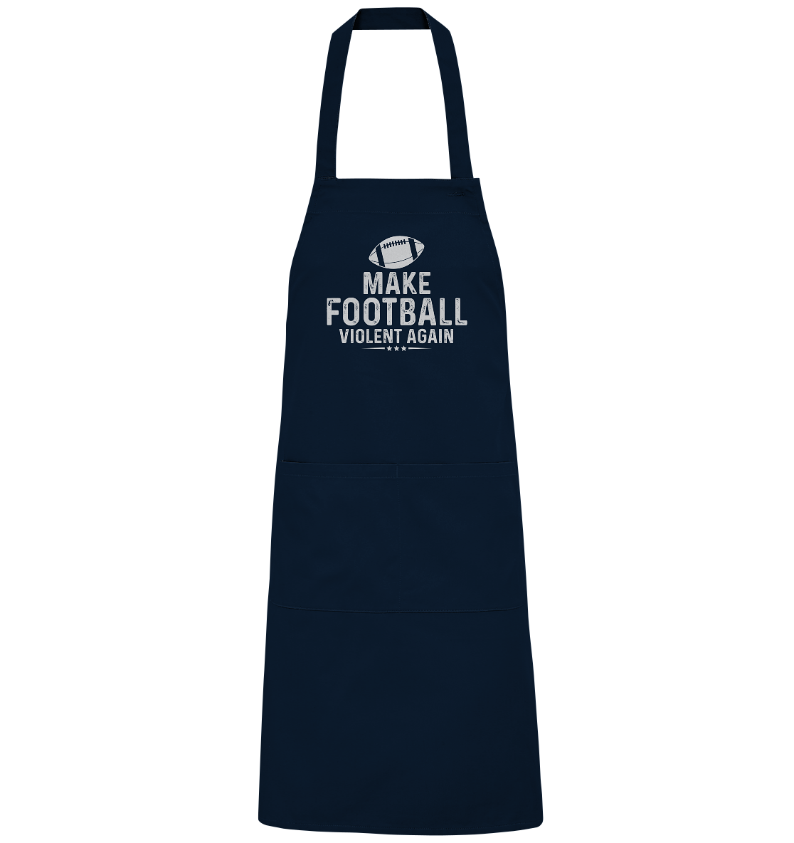 Make Football Violent again - Organic Grillschürze
