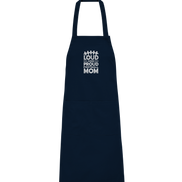 Loud and Proud Mom - Organic Grillschürze