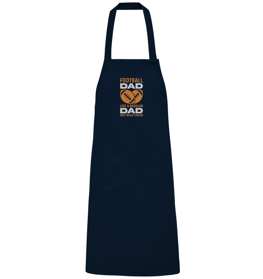 Football Dad Much Cooler - Organic Grillschürze