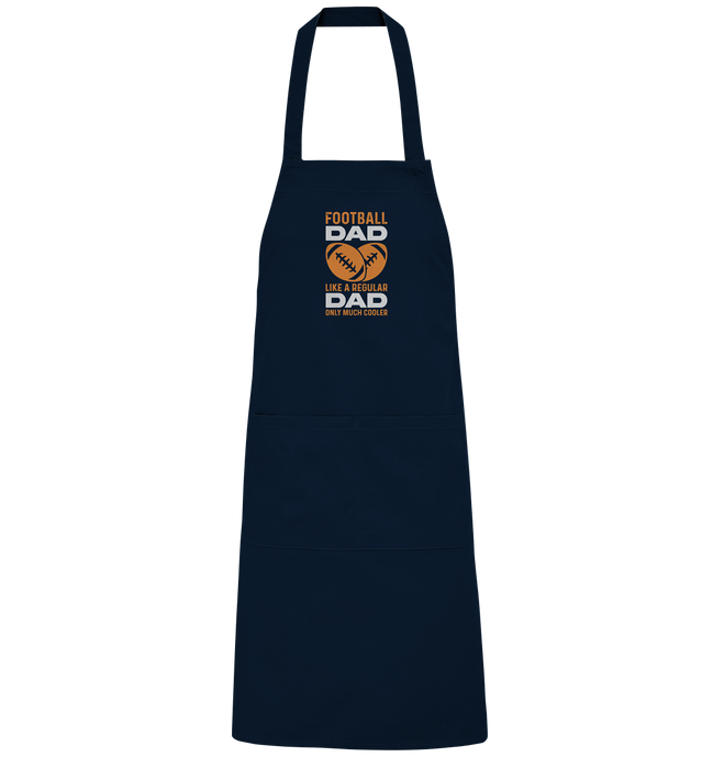 Football Dad Much Cooler - Organic Grillschürze