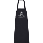 Make Football Violent again - Organic Grillschürze