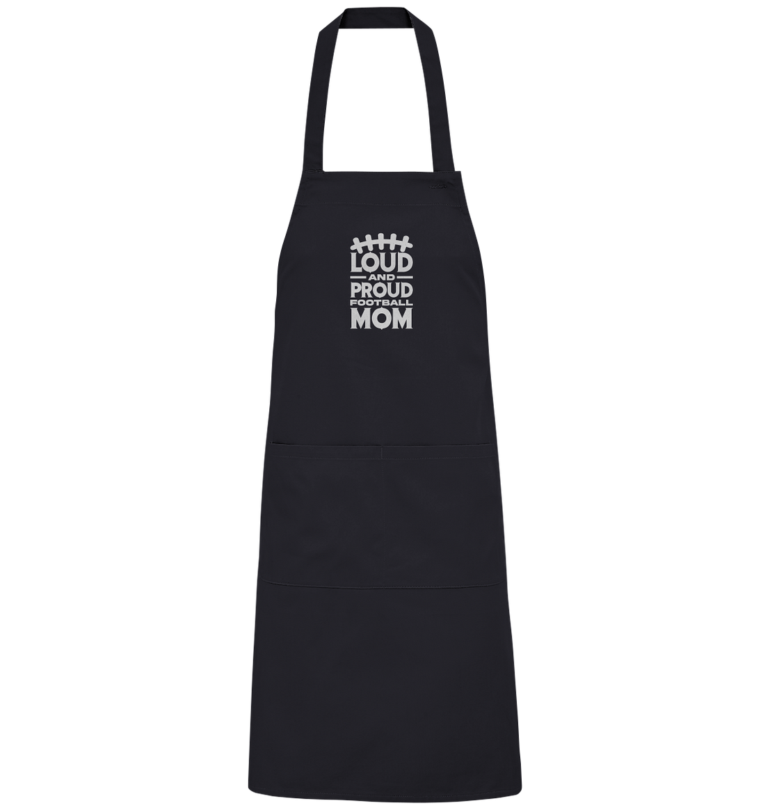 Loud and Proud Mom - Organic Grillschürze