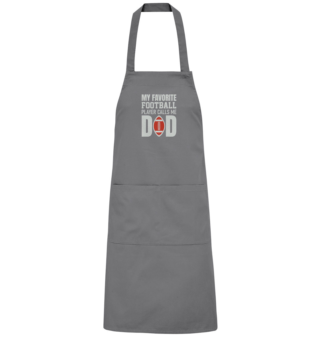My Favorite Player calls me Dad - Organic Grillschürze