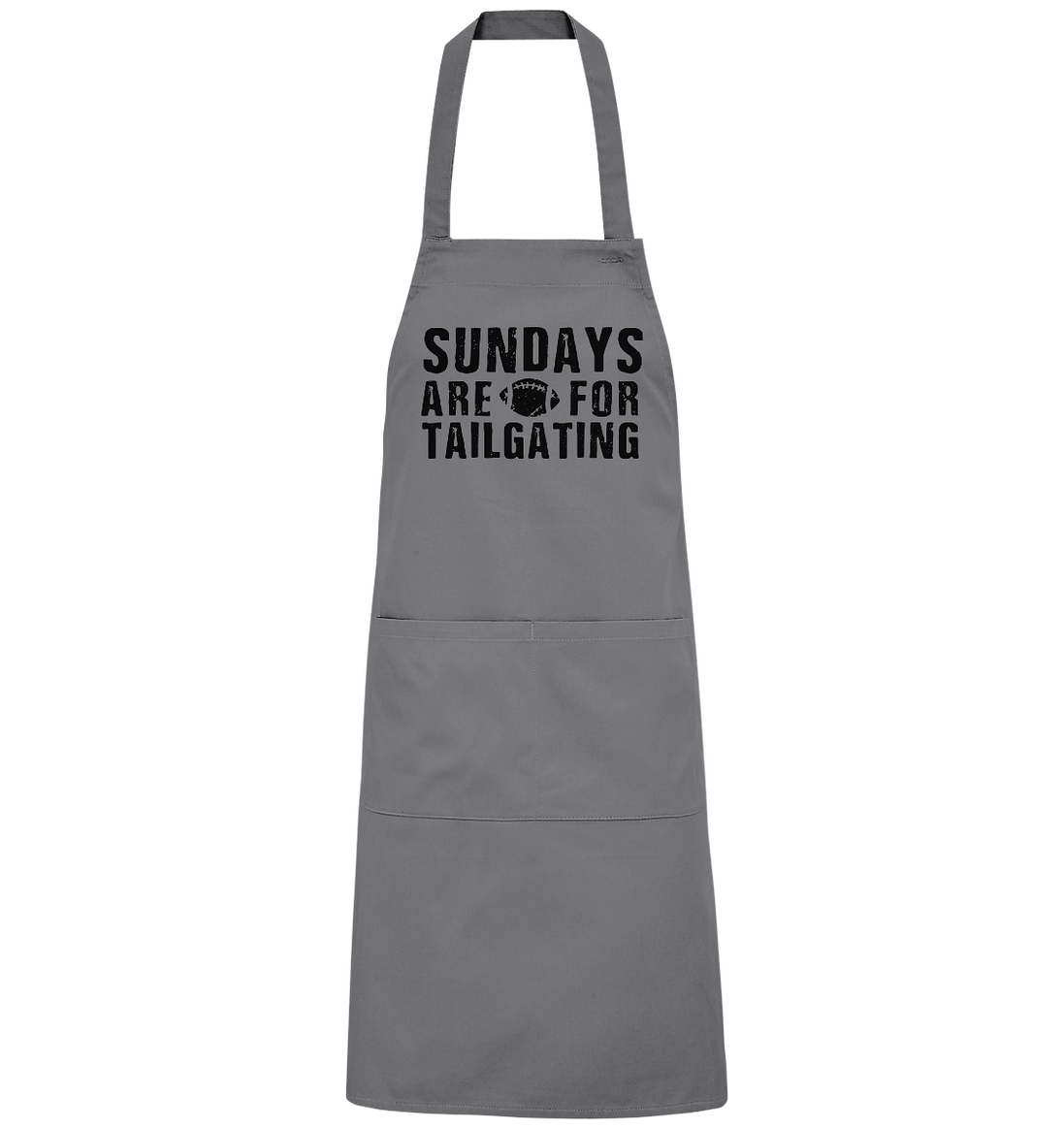 Sundays are for Tailgating  - Organic Grillschürze