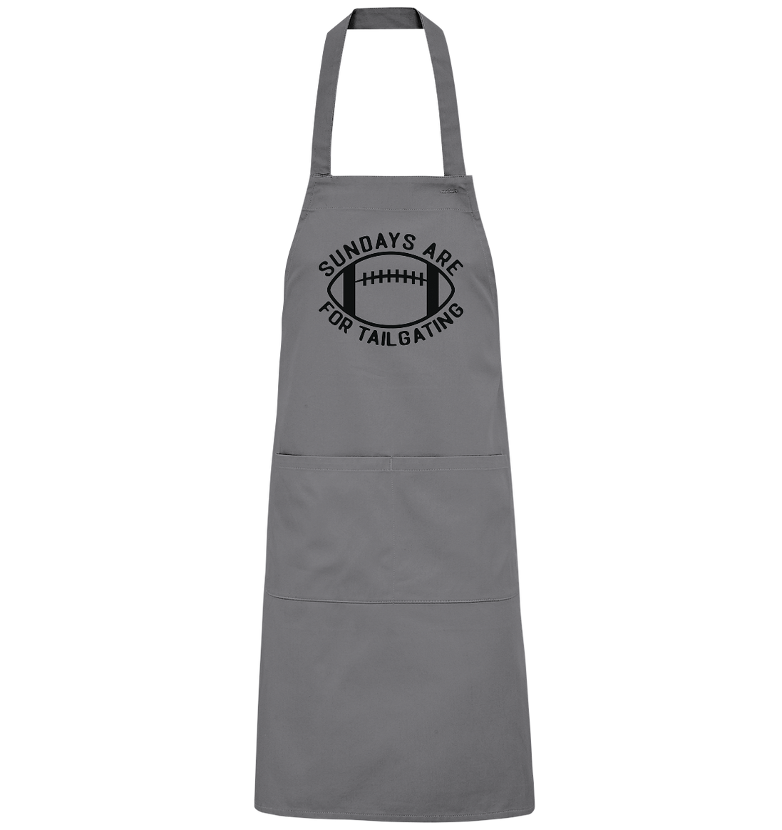 Sundays are for Tailgating  II - Organic Grillschürze