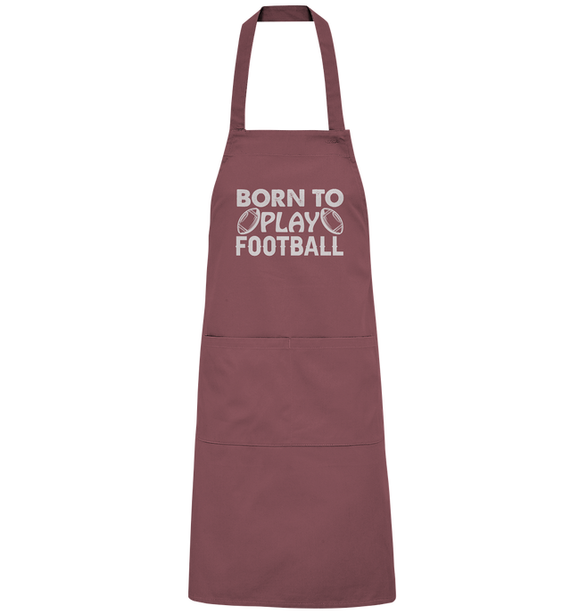Born to Play - Organic Grilling Apron