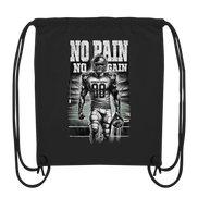 No Pain No Gain  - Organic Gym-Bag