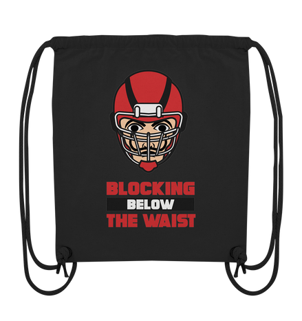 Blocking Below The Waist - Organic Gym Bag
