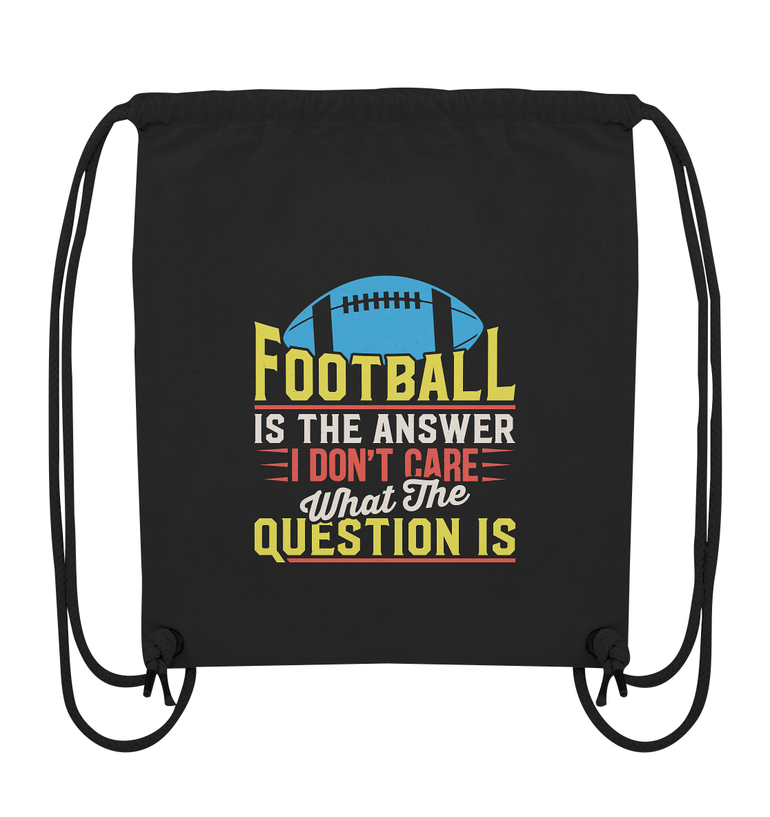 Football is the Answer - Organic Gym-Bag
