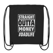Straight Outta Money - Organic Gym-Bag