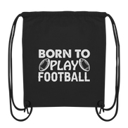 Born to Play - Organic Gym-Bag