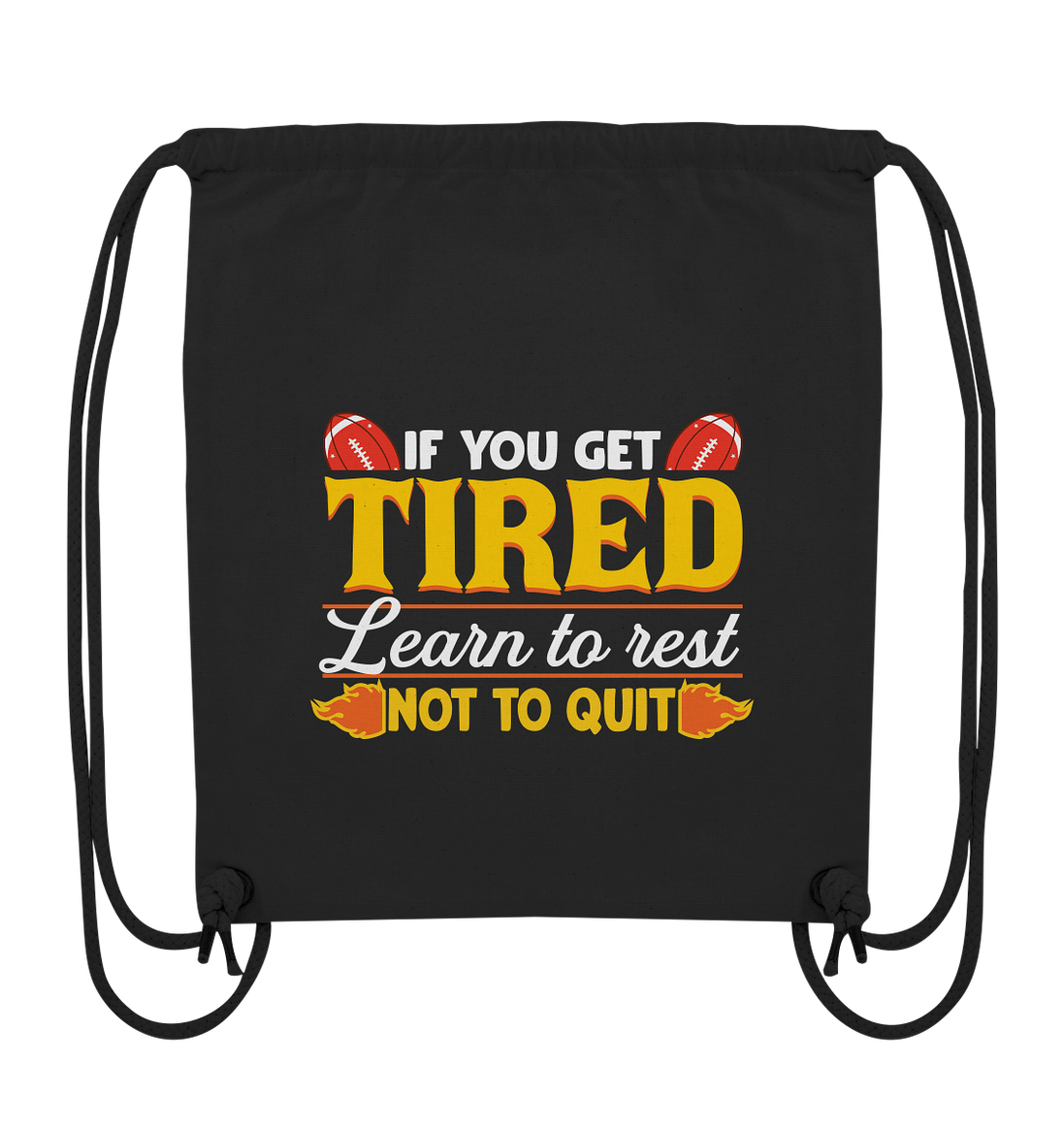 If you get Tired - Organic Gym-Bag