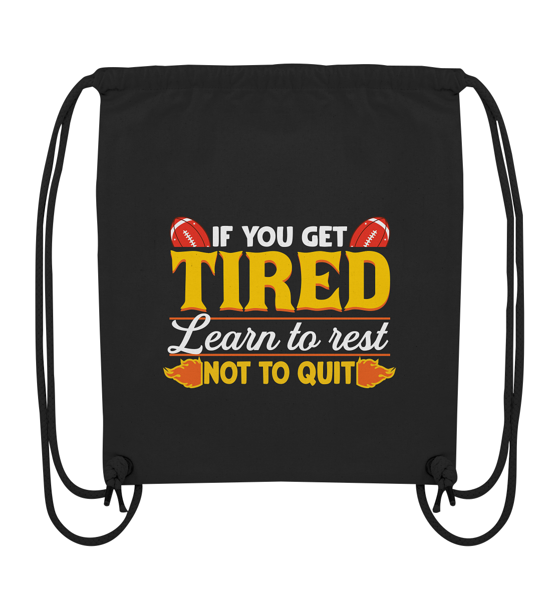If you get Tired - Organic Gym-Bag