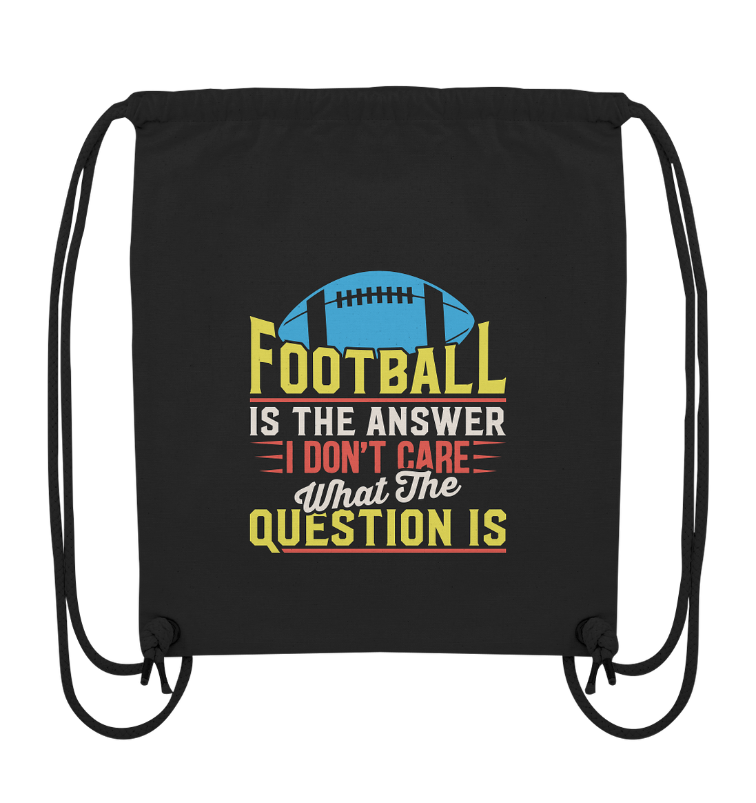 Football is the Answer - Organic Gym-Bag